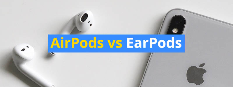Apple AirPods vs EarPods Earbuds