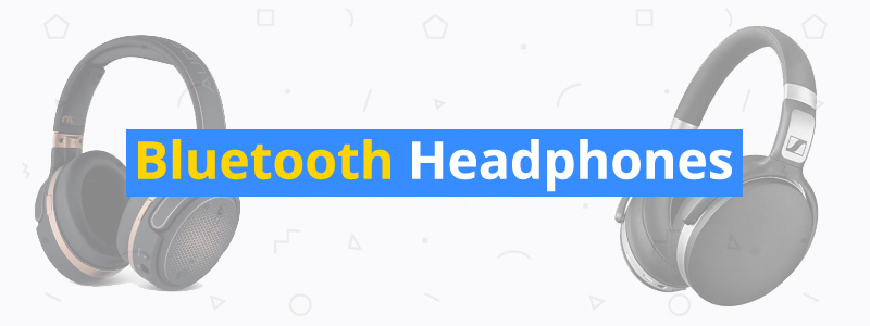 15 Best Bluetooth Headphones of 2019