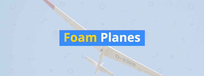 Best Foam Gliders and Foam RC Planes