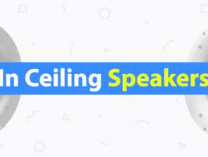 10 Best In-Ceiling Speakers of 2019