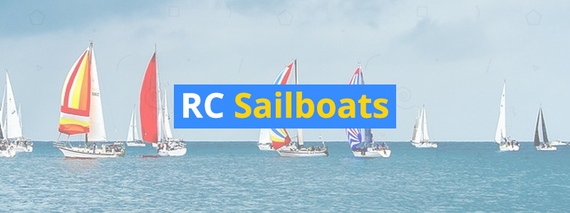 4 Best RC Sailboats of 2019