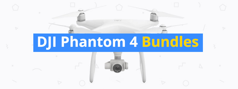 How to Save with DJI Phantom 4 Bundle Kits