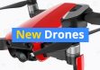 15 New Drones That Have Been Released in 2018
