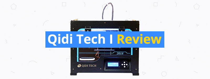 Qidi Tech I 3D Printer Review